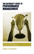 Authority Guide to Performance Management