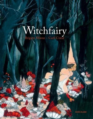 Witchfairy (Brigitte Minne,Carll Cneut)(Twarda)