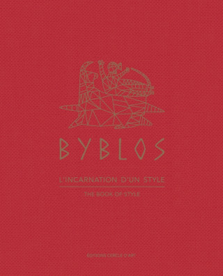 Byblos: L'incarnation d'un style