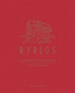 Byblos: L'incarnation d'un style