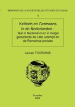 Memoire n Degrees13 - Keltisch en Germaans in de Nederlanden