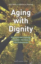 Aging with Dignity
