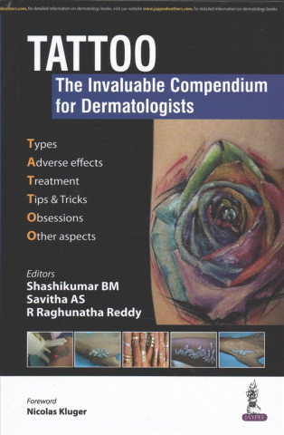 TATTOO - The Invaluable Compendium for Dermatologists