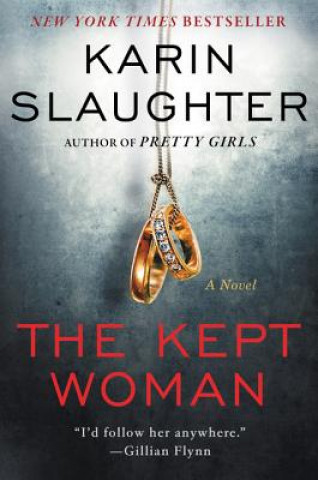 The Kept Woman: A Will Trent Thriller