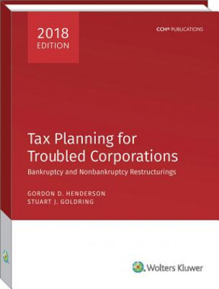 Tax Planning for Troubled Corporations (2018)