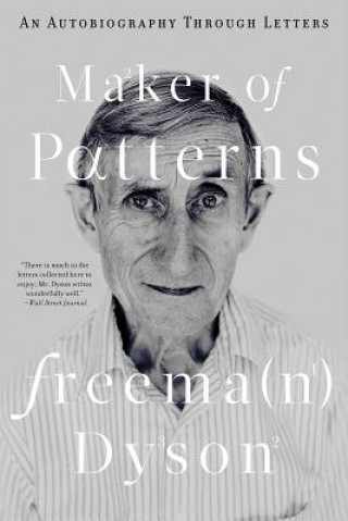 Maker of Patterns (Freeman Dyson)(Kemény kötésű)
