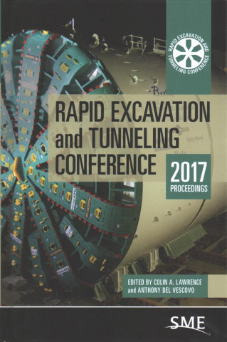 Rapid Excavation and Tunneling Conference 2017 Proceedings