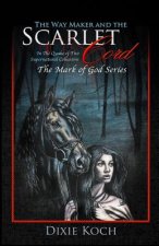 Way Maker and the Scarlet Cord