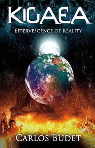 Kigaea: Effervescence of Realityvolume 1