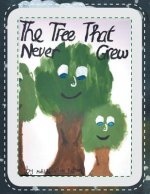 Tree That Never Grew