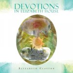 Devotions in Elizabeth House