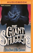The Giant Smugglers