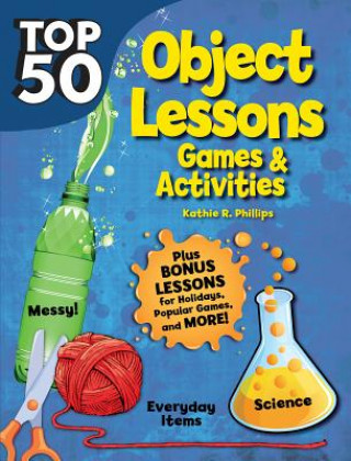 TOP 50 BIBLE OBJECT LESSONS