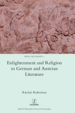 Enlightenment and Religion in German and Austrian Literature