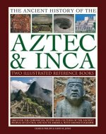 Ancient History of the Aztec & Inca