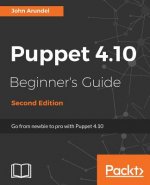 Puppet 4.10 Beginner's Guide -