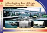 Recollections Tour of Britain Transport Travelogue 1948 - 1971 Liverpool and Lancashire