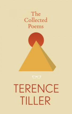 Collected Poems, The: Terence Tiller