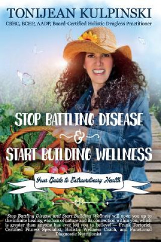 STOP BATTLING DISEASE & START