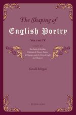 Shaping of English Poetry - Volume IV