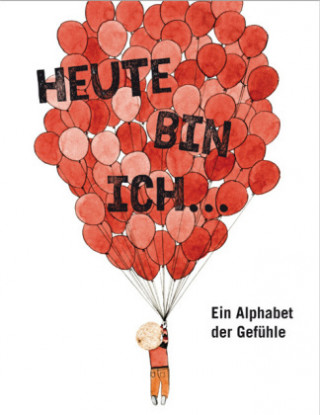Ich bin heute...