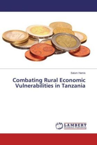Combating Rural Economic Vulnerabilities in Tanzania