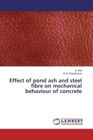 Effect of pond ash and steel fibre on mechanical behaviour of concrete