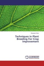Techniques in Plant Breeding For Crop Improvement