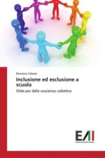 Inclusione ed esclusione a scuola