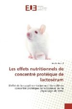 Les effets nutritionnels de concentré protéique de lactosérum