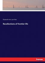 Recollections of frontier life