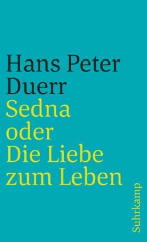 Sedna oder die Liebe zum Leben