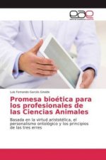 Promesa bioética para los profesionales de las Ciencias Animales