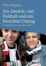 Ein Zwulch, viel Fußball und ein bisschen Umzug