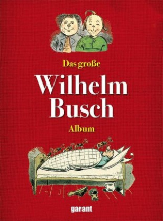Das große Wilhelm Busch-Album