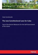 new Constitutional Laws for Cuba
