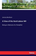 View of the Hard-Labour Bill