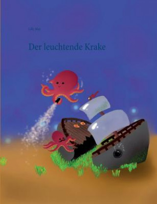 leuchtende Krake