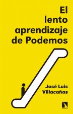 El lento aprendizaje de Podemos