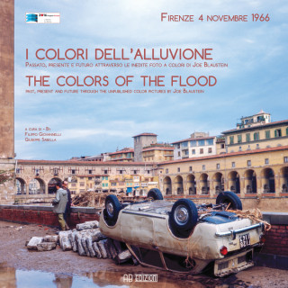 I colori dell'alluvione-The colors of the flood (Firenze, 4 novembre 1966)