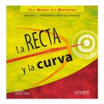Recta y la curva, La