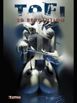 TOFI 3D REVOLUTION