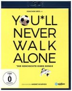 Youll Never Walk Alone - Die Geschichte eines Songs