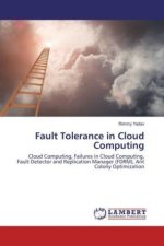 Fault Tolerance in Cloud Computing