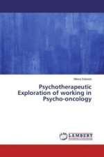 Psychotherapeutic Exploration of working in Psycho-oncology