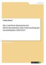 Cash-Flow-Statements der DAX-Unternehmen. Eine Untersuchung der Geschaftsjahre 2009-2011