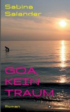 Goa, kein Traum