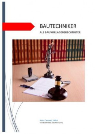 Bautechniker als Bauvorlageberechtigter