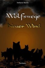 Wolfswege 2