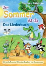 Der Sommer ist da - Das Liederbuch